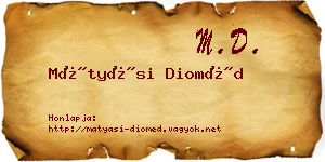 Mátyási Dioméd névjegykártya